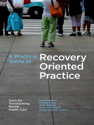 cover image of A Practical Guide to Recovery-Oriented Practice
